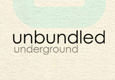 Unbundled Underground